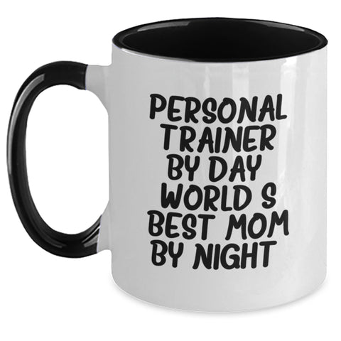 Image of Funny Personal Trainer Gifts from Mom - World's Best Mom By Night. Two Tone Coffee Mug for Birthday - Main