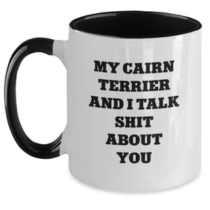 Cairn Terrier Dog Funny Gifts Two Tone Coffee Mug, Inspirational Quote for Graduation from Friends and Family - Main