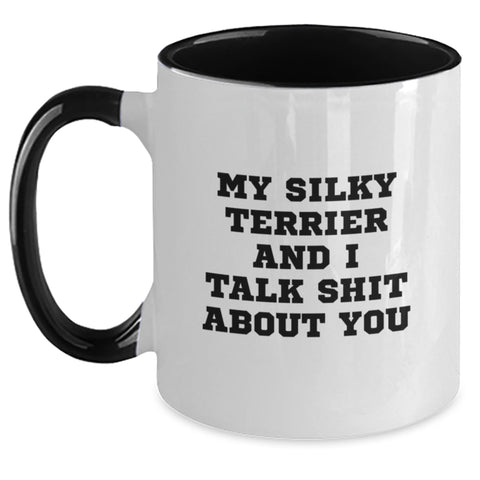 Image of Funny Silky Terrier Dog Gifts from Friends for Graduation Unique Gifts - My Silky Terrier And I Talk Shit About You Two Tone Coffee Mug - Main