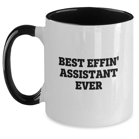 Image of Funny Assistant Gifts from Friends - Best Effin' Assistant Ever Quote, Two Tone Coffee Mug for Birthday - Main