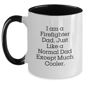 Funny Firefighter Dad Coffee Mug, Gifts from Men to Firefighter Friends on Birthday, Unique Two Tone Ceramic Mug - Main