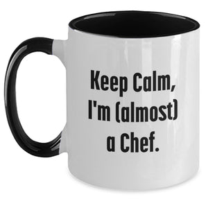 Funny Chef Quotes Two Tone Coffee Mugs, Gifts from Friends for the Man Who's Almost a Chef - Unique Father's Day Unique Gifts - Main