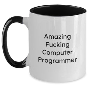 Funny Computer Programmer Coffee Mug Gifts from Friends for Birthday, Amazing F--king Quotes, Two Tone Mugs - Main