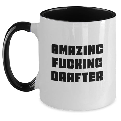 Image of Funny Drafter Graduation Gifts from Friends and Family - Two Tone Coffee Mug with Amazing F--king Drafter Quote, Drafter Unique Gifts for Men and Women, Great for Graduation Day - Main