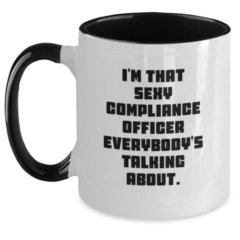 Image of Funny Compliance Officer Gifts, Two Tone Coffee Mug for Graduation, Unique Humorous Quote from a Sexy Compliance Officer Everybody's Talking About - Main