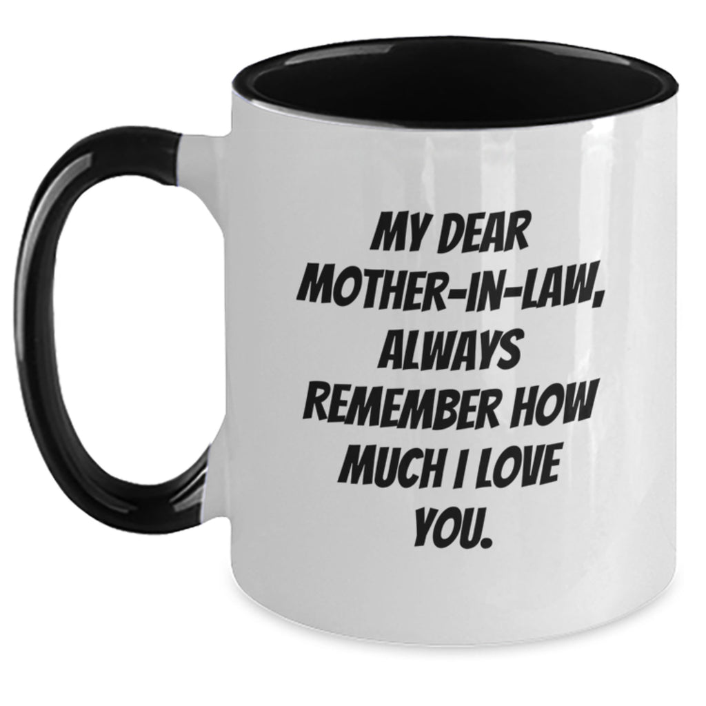 Funny In-Law Humor Two Tone Coffee Mug Gifts from Family, Mom-in-law Birthday Unique Gifts, Always Remember I Love You - Main