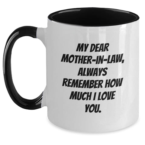Image of Funny In-Law Humor Two Tone Coffee Mug Gifts from Family, Mom-in-law Birthday Unique Gifts, Always Remember I Love You - Main