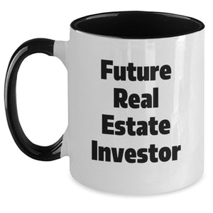 Funny Quote Gifts for Real Estate Investor Men and Women - Two Tone Coffee Mug for Graduation Unique Gifts from Friends - Main