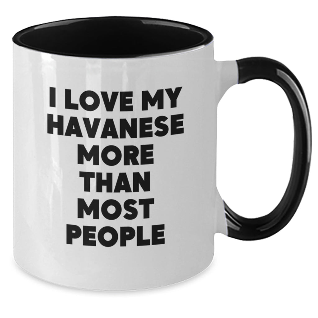 Funny Havanese Dog Lover Gifts from Friends to Family - I Love My Havanese More Than Most, Unique Birthday Unique Gifts for Havanese Dog Enthusiasts - Additional
