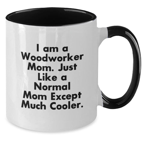 Image of Woodworker Mom's Gift, Funny Two Tone Coffee Mug for Dad, Unique Father's Day Unique Gifts from Husband - Additional