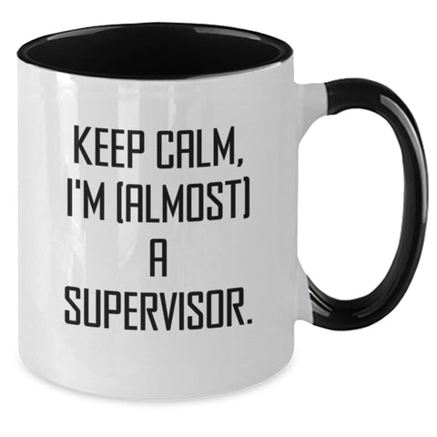 Image of Funny Supervisor Gifts from Friends - Keep Calm, I'm (almost) A Supervisor. Two Tone Coffee Mug for Birthday - Additional