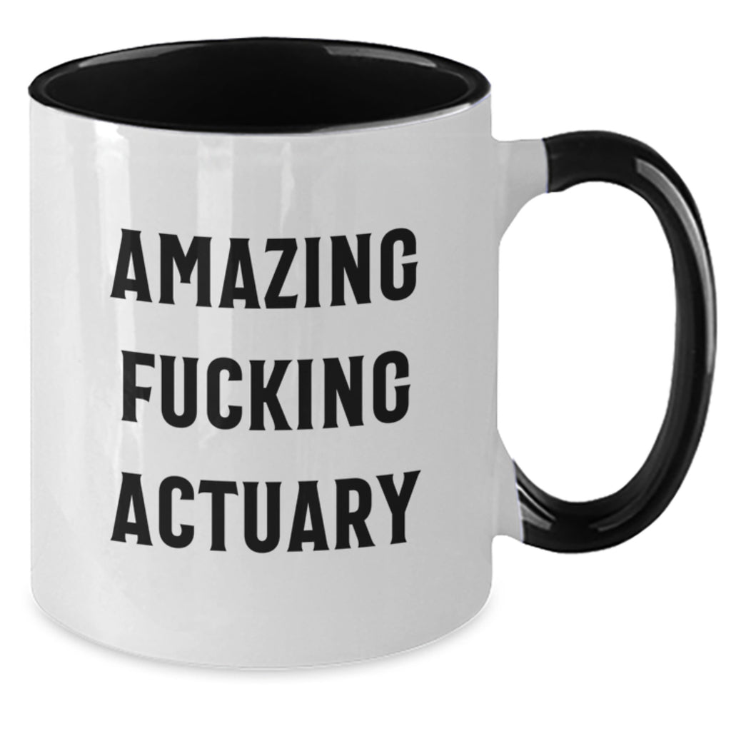 Funny Actuary Gifts for Actuary Graduation, Gifts from Friends and Family - Amazing F--king Actuary Two Tone Coffee Mug, Ceramic, Microwave and Dishwasher Safe - Additional