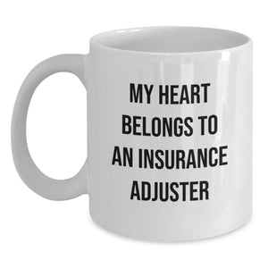 Funny Insurance Adjuster Gifts from Friends, Women, Valentine's Unique White Coffee Mugs, My Heart Belongs To An Insurance Adjuster Lovers Mug - Main