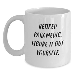 Funny Rescue Worker Gifts from Friends for Christmas - White Coffee Mug with Retired Rescue Worker Quote - Main