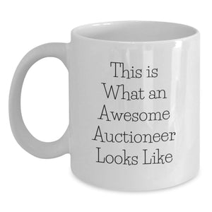 Funny Auctioneer Gifts from Friends, White Coffee Mugs for Men, Unique Birthday Unique Gifts, Auctioneer White Coffee Mug, 'This Is What An Awesome Auctioneer Looks Like' - Main