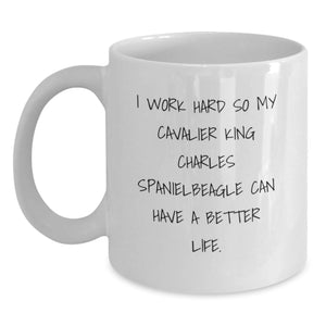 Funny Cavalier King Charles Spaniel Dog Lover Gifts for Men from Friends, Inspirational Quote Coffee Mug, White Ceramic 11 oz or 15 oz Valentine's Unique - Main