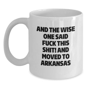 Funny Gifts from Men to Men in Arkansas, White Coffee Mug for Birthday - Main
