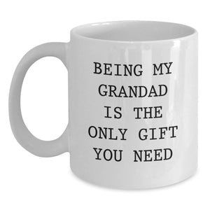 Funny Grandad Gifts, White Coffee Mugs Gifts from Men, Women, Family to Grandad, Being My Grandad Is The Only Gift You Need - Main