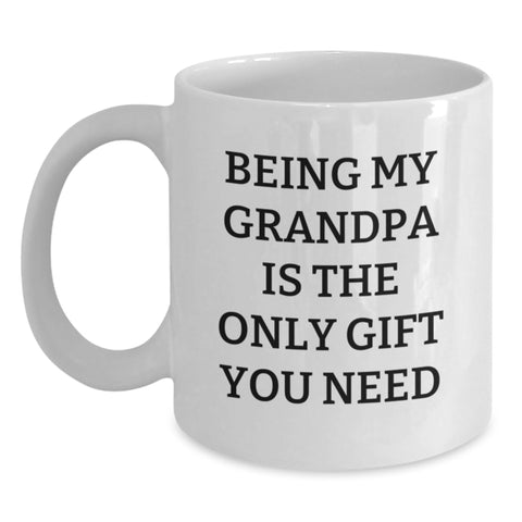 Image of Funny Grandpa Gifts from Family, White Coffee Mug with Being My Grandpa Is The Only Gift You Need Quote, Perfect for Grandpa on Christmas Unique Gifts - Main