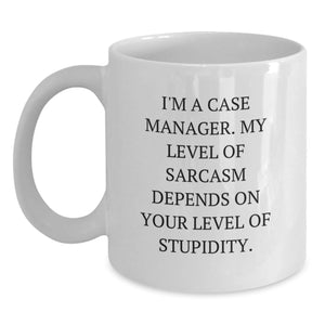 Funny Case Manager Gifts for Christmas, White Coffee Mug from Friends to Case Managers - Sarcasm Level Depends on Stupidity, 11oz or 15oz - Main