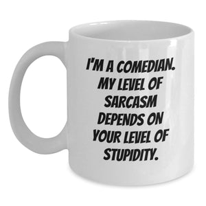 Funny Comedian Gifts from Friends for Comedian, Sarcastic Comedian White Coffee Mug, Christmas Unique Mugs - Main