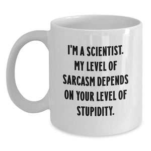 Funny Scientist Gifts, White Coffee Mug with Inspirational Sarcasm Quote for Scientist, Unique Christmas Unique Gifts for Men, Women, Friends, Family, Gifts from Scientist, Gifts for Scientist - Main