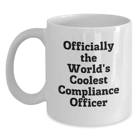 Image of Funny Compliance Officer Gifts, White Coffee Mug, Officially The World's Coolest Compliance Officer, Gifts from Family for Compliance Officer on Mother's Day - Main