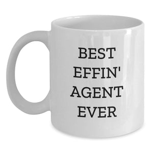 Funny Agent Gifts from Friends Unique White Coffee Mugs - Best Effin' Agent Ever Quote, Perfect Christmas Unique Agent Gifts for Agent - Main