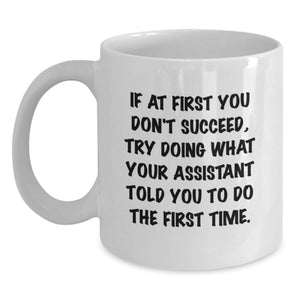 Funny Assistant Gifts for Men from Friends on Birthday Unique Gifts White Coffee Mug - Main