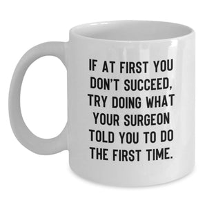 Funny Valentine's Gifts from Friends to Surgeon Men or Women White Ceramic Coffee Mugs - Main