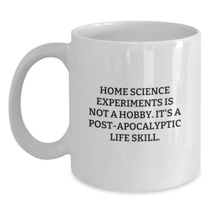 Funny Home Science Experiments Gifts for Men - White Coffee Mug - 'Home Science Experiments Is Not A Hobby...' - Birthday Unique Gifts from Friends - Main