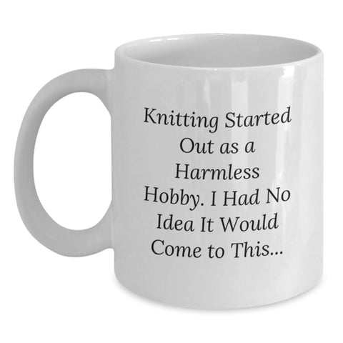 Image of Funny Knitting Quote White Coffee Mugs, Knitting Gifts for Men, Unique Birthday Unique Gifts from Friends, White Coffee Mug for Knitting Enthusiasts - Main