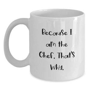 Funny Chef White Coffee Mug Gifts from Men to Chef Mother's Day Unique - Main
