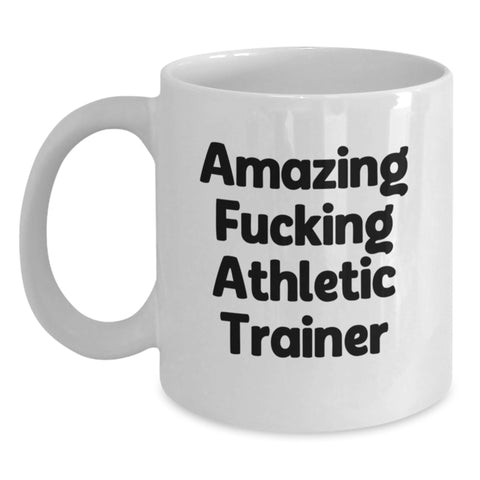 Image of Funny Athletic Trainer Gifts from Men to Friends, White Coffee Mug for Graduation Unique Gifts, Amazing 'F--king Athletic Trainer' Quote - Main