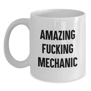 Funny Mechanic White Coffee Mug Gifts from Friends for Graduation Unique Presents - Main