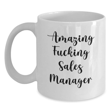 Image of Funny Sales Manager Gifts from Friends and Family Unique White Coffee Mug for Sales Managers Graduation Unique Gifts - Main