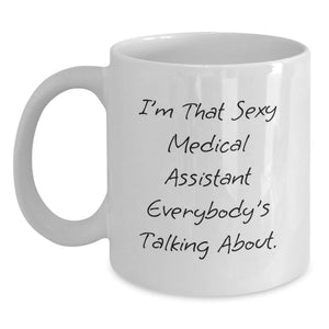 Funny Medical Assistant White Coffee Mug Gifts from Friends and Family for Graduation Unique Personalized Gift Ideas - Main