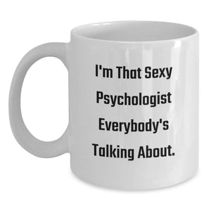 Funny Psychologist Gifts, White Coffee Mug for Graduation Unique Gifts from Friends to Men Psychologists - Main