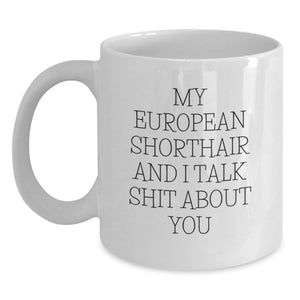 European Shorthair Cat Lovers Funny Gifts from Friends to Family for Graduation Unique White Coffee Mug - Main