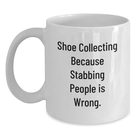 Image of Funny Shoe Collecting White Coffee Mug Gifts for Shoe Collecting Enthusiasts from Friends, Unique Graduation Gifts for Women, Funny Coffee Mug - 11oz or 15oz White Ceramic - Main