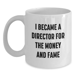 Funny Director Quote White Coffee Mug Gifts for Men from Friends on Graduation Day - Main