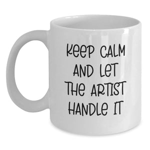 Funny Artist Gifts from Friends to Artist, White Coffee Mugs for Christmas, Artist Handle It Mug - Main