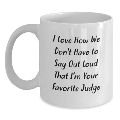 Image of Funny Gifts from Family to Favorite Judge, Inspirational Judge White Coffee Mug, Perfect for Graduation Unique Gifts - Main