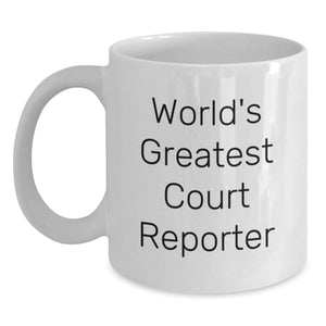 Funny Court Reporter Gifts, 'World's Greatest' White Coffee Mug for Graduation, Gifts from Friends or Family to Court Reporters - Main