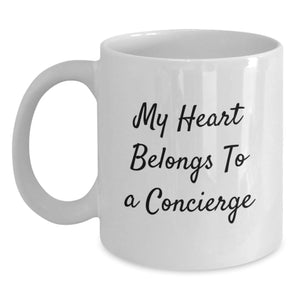 Funny Concierge Gifts for Him or Her, White Coffee Mug with 'My Heart Belongs To A Concierge' Quote, Gifts from Friends, Perfect Birthday Unique Gifts for Concierge Lovers - Main