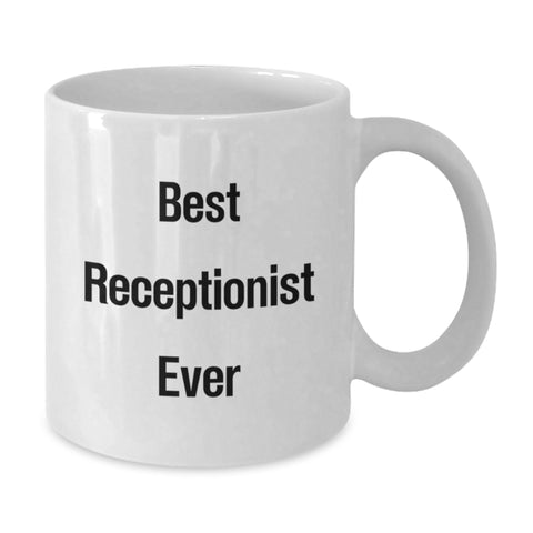 Image of Funny Quotes for Receptionist Gifts from Family - Best Receptionist Ever White Coffee Mug for Valentine's - Additional