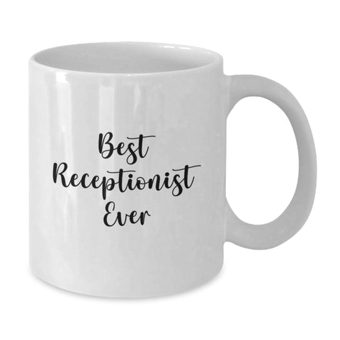 Image of Funny Receptionist Gifts from Friends for Receptionist White Coffee Mug Best Receptionist Ever on Valentine's Unique - Additional