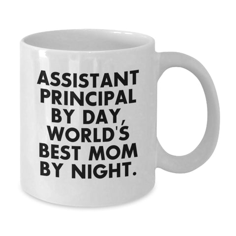 Image of Assistant Principal Funny Mug, World's Best Mom By Night, White Coffee Mug for Graduation Gifts from Friends to Assistant Principal - Additional