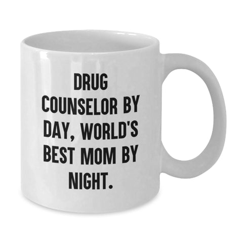 Image of Funny Drug Counselor Gifts for Men - White Coffee Mug - 'Drug Counselor By Day, World's Best Mom By Night.' - Valentine's Unique Gifts from Family - Additional