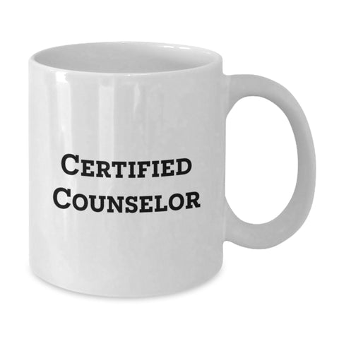 Image of Cute Counselor Quotes Funny White Coffee Mugs Gifts from Men to Women Friends, Unique Valentine's Unique Gifts for Counselor, Counselor White Coffee Mug, Funny Quote, Valentine's - Additional